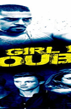 فيلم The Girl Is in Trouble 2015 مترجم