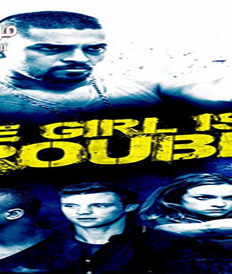 فيلم The Girl Is in Trouble 2015 مترجم