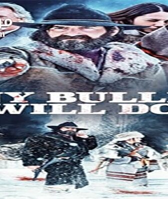 فيلم Any Bullet Will Do 2018 مترجم