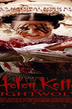 فيلم Helen Keller Vs Nightwolves 2015 مترجم