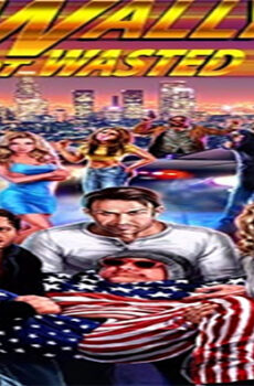 فيلم Wally Got Wasted 2019 مترجم
