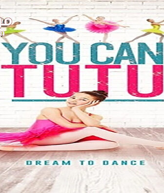 فيلم You Can Tutu 2017 مترجم