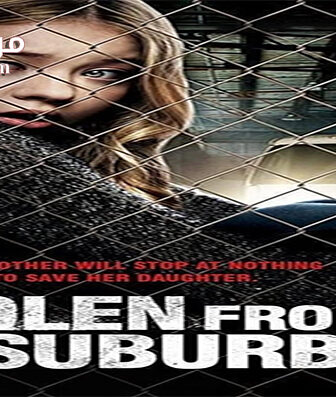 فيلم Stolen from Suburbia 2015 مترجم