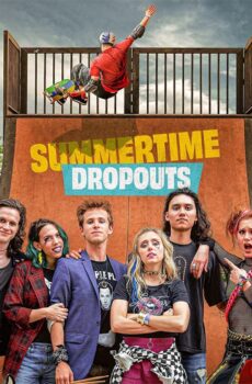 فيلم Summertime Dropouts 2021 مترجم