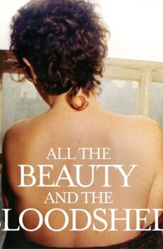 فيلم All the Beauty and the Bloodshed 2022 مترجم