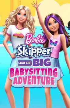 فيلم Barbie Skipper and the Big Babysitting Adventure 2023 مترجم