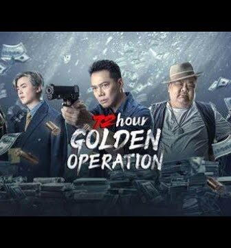 فيلم 72 hour golden operation 2023 مترجم