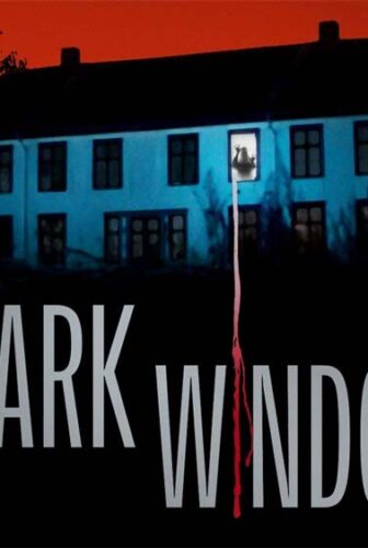 فيلم Dark Windows 2023 مترجم