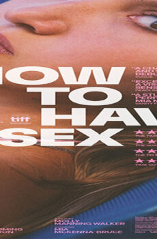 فيلم How to Have Sex 2023 مترجم