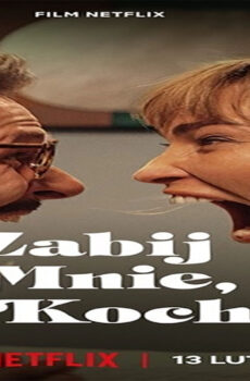 فيلم Kill Me If You Dare 2024 مترجم