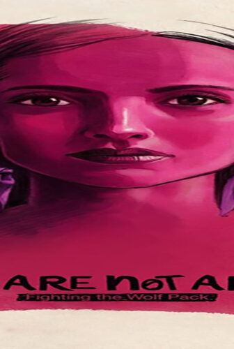 فيلم You Are Not Alone Fighting the Wolf Pack 2024 مترجم