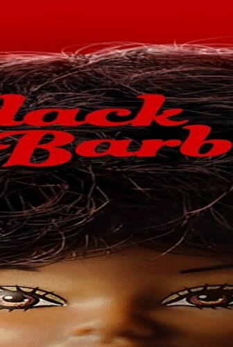 فيلم Black Barbie: A Documentary 2024 مترجم