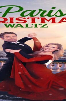 فيلم Paris Christmas Waltz 2023 مترجم