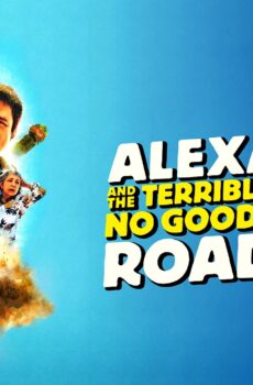 فيلم Alexander and the Terrible, Horrible, No Good, Very Bad Day 2025 مترجم