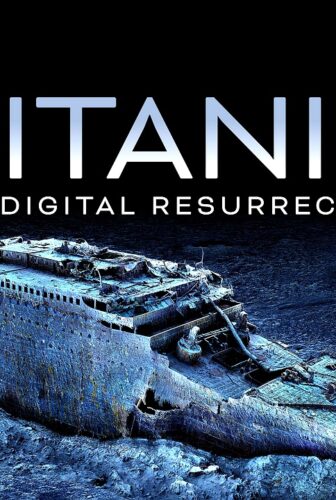 فيلم Titanic: The Digital Resurrection 2025 مترجم