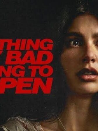 Something Very Bad Is Going To Happen
