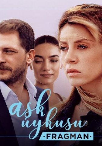 فيلم Ask Uykusu 2017 مترجم