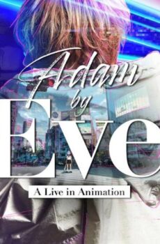 فيلم Adam by Eve: A Live in Animation 2022 مترجم