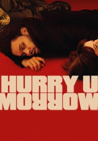 فيلم Hurry Up Tomorrow 2025 مترجم