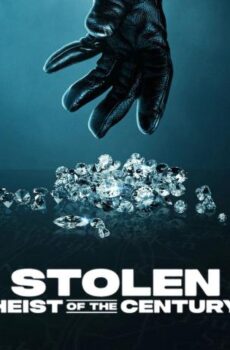 فيلم Stolen: Heist of the Century 2025 مترجم