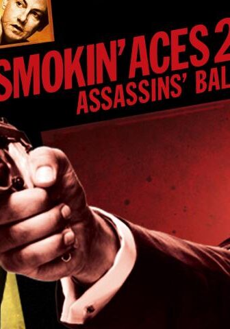 فيلم Smokin’ Aces 2: Assassins’ Ball 2010 مترجم
