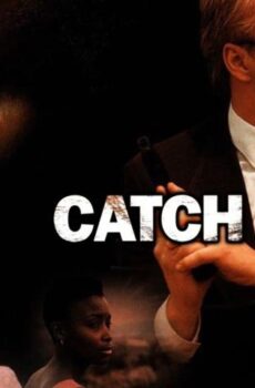 فيلم Catch a Fire 2006 مترجم