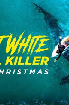فيلم Great White Serial Killer: Fatal Christmas 2022 مترجم