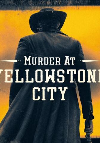 فيلم Murder at Yellowstone City 2022 مترجم