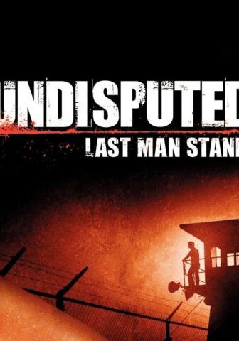 فيلم Undisputed 2: Last Man Standing 2006 مترجم