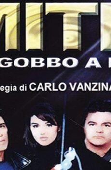 فيلم I mitici – Colpo gobbo a Milano 1994 مترجم