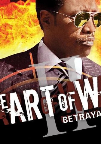 فيلم The Art of War II: Betrayal 2008 مترجم