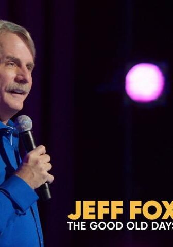 فيلم Jeff Foxworthy: The Good Old Days 2022 مترجم
