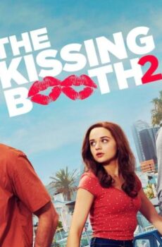 فيلم The Kissing Booth 2 2020 مترجم
