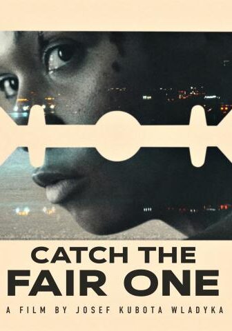 فيلم Catch the Fair One 2021 مترجم