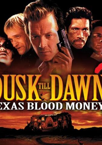 فيلم From Dusk Till Dawn 2: Texas Blood Money 1999 مترجم