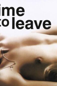 فيلم Time to Leave 2005 مترجم