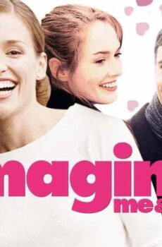 فيلم Imagine Me & You 2005 مترجم