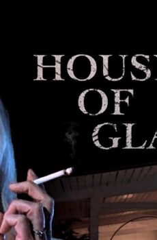 فيلم House of Glass 2021 مترجم