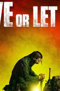 فيلم Live or Let Die 2020 مترجم