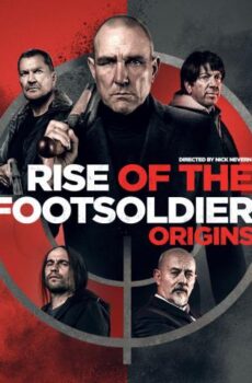 فيلم Rise of the Footsoldier: Origins 2021 مترجم