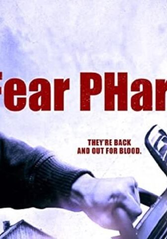 فيلم Fear PHarm 2 2021 مترجم