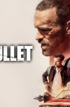 فيلم Lost Bullet 2020 مترجم