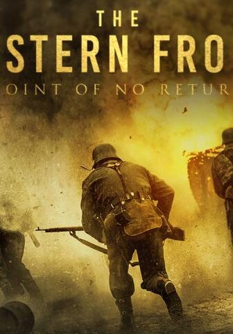 فيلم The Eastern Front 2020 مترجم