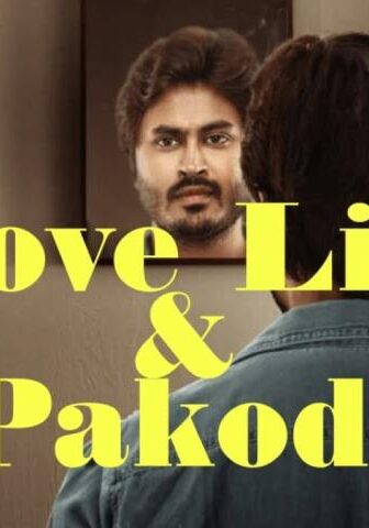 فيلم Love, Life & Pakodi 2021 مترجم