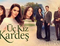 مسلسل ثلاث اخوات الحلقة 47 السابعة والاربعون مترجمة