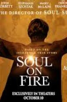 فيلم Soul on Fire 2025