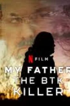 فيلم My Father, the BTK Killer 2025 مترجم