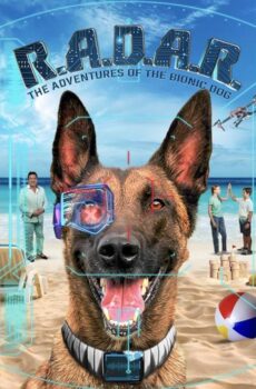 فيلم R.A.D.A.R.: The Adventures of the Bionic Dog 2023 مترجم
