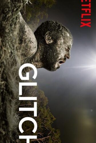 مسلسل Glitch الحلقة 6 والاخيرة