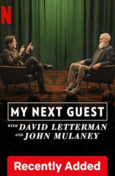 فيلم My Next Guest with David Letterman and John Mulaney 2024 مترجم